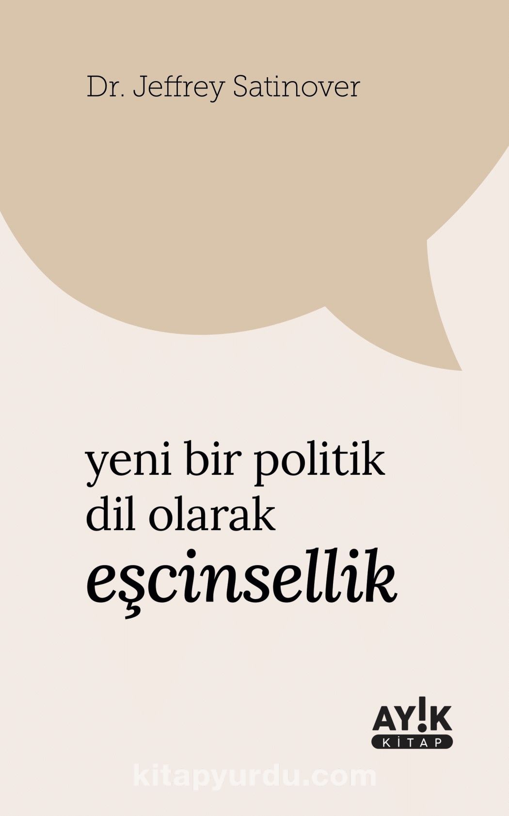 Yeni Bir Politik Dil Olarak Eşcinsellik