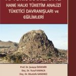 Afyonkarahisar İli Hane Halkı Tüketim Analizi Tüketici Davranışları ve Eğilimleri