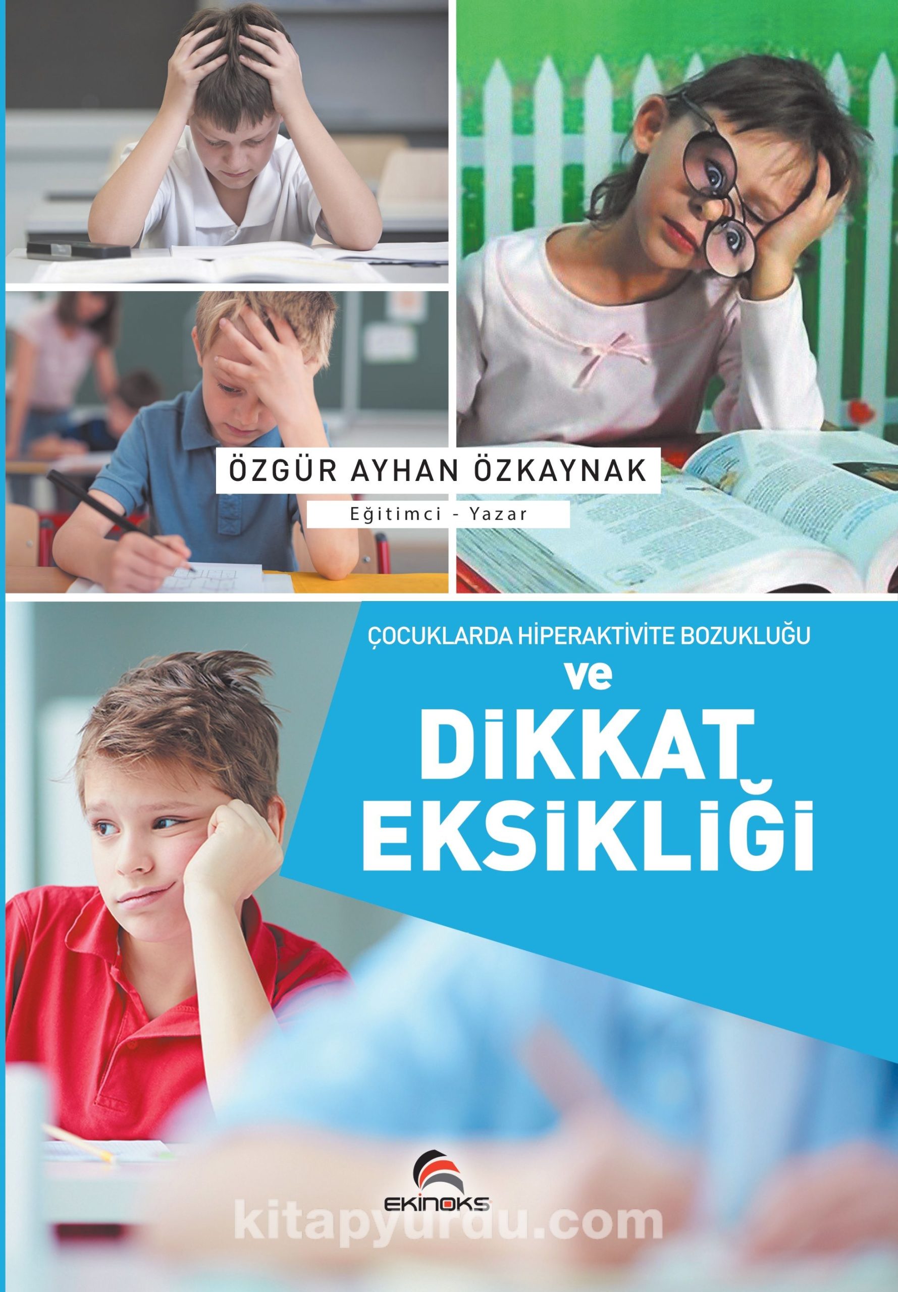 Çocuklarda Hiperaktive Bozukluğu ve Dikkat Eksikliği