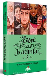 Ezber Bozan Kadınlar 2 (Ciltli)