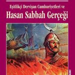 Hasan Sabbah Gerçeği/Eşitlikçi Dervişan Cumhuriyetleri