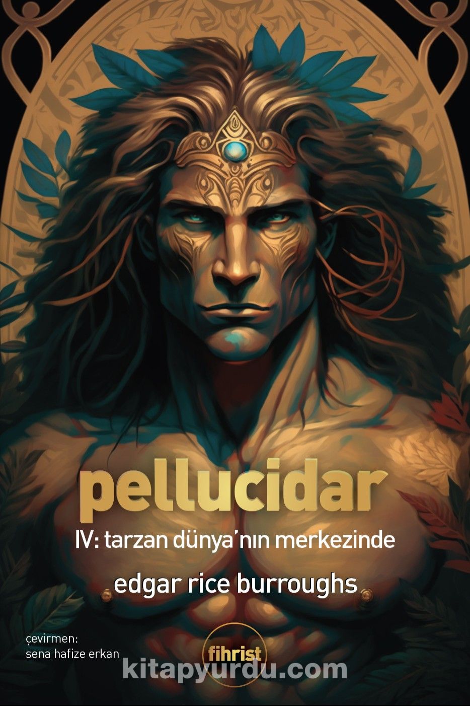 Pellucidar IV & Tarzan Dünya'nın Merkezinde