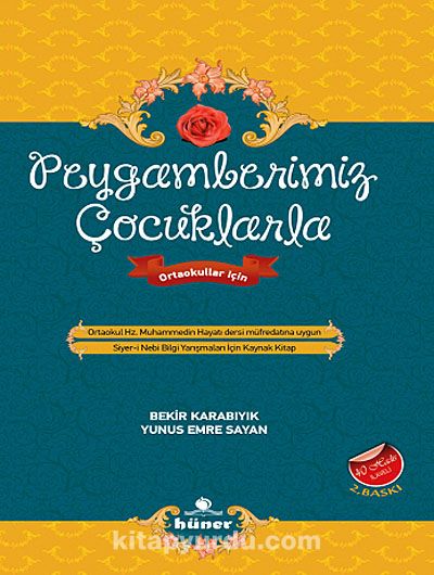 Peygamberimiz Çocuklarla & Ortaokul Hz. Muhammedin Hayatı Dersi Müfredatına Uygun