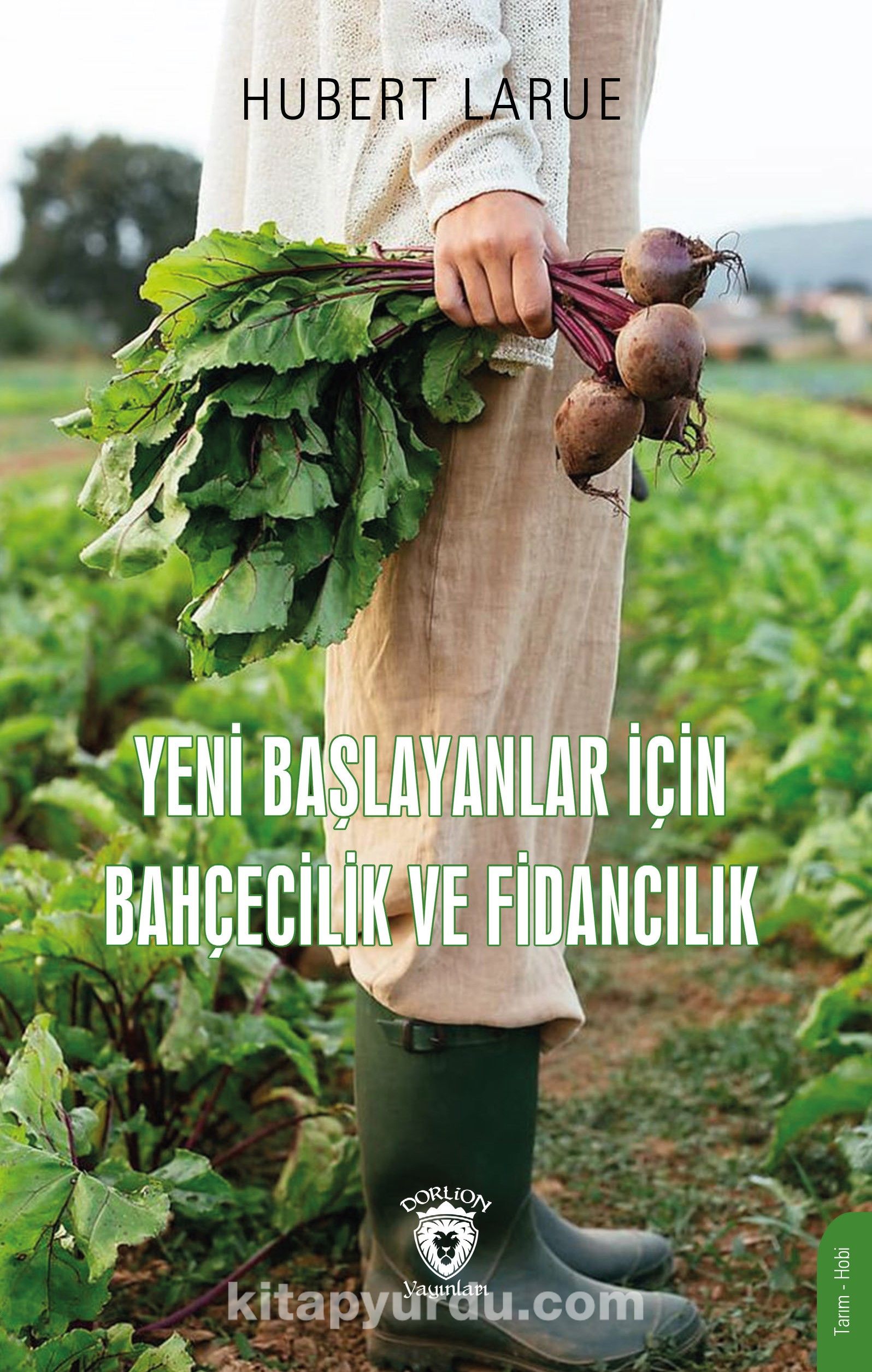 Yeni Başlayanlar İçin Bahçecilik ve Fidancılık