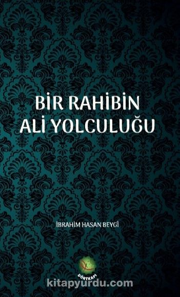 Bir Rahibin Ali Yolculuğu