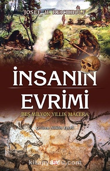 İnsanın Evrimi & Beş Milyon Yıllık Macera