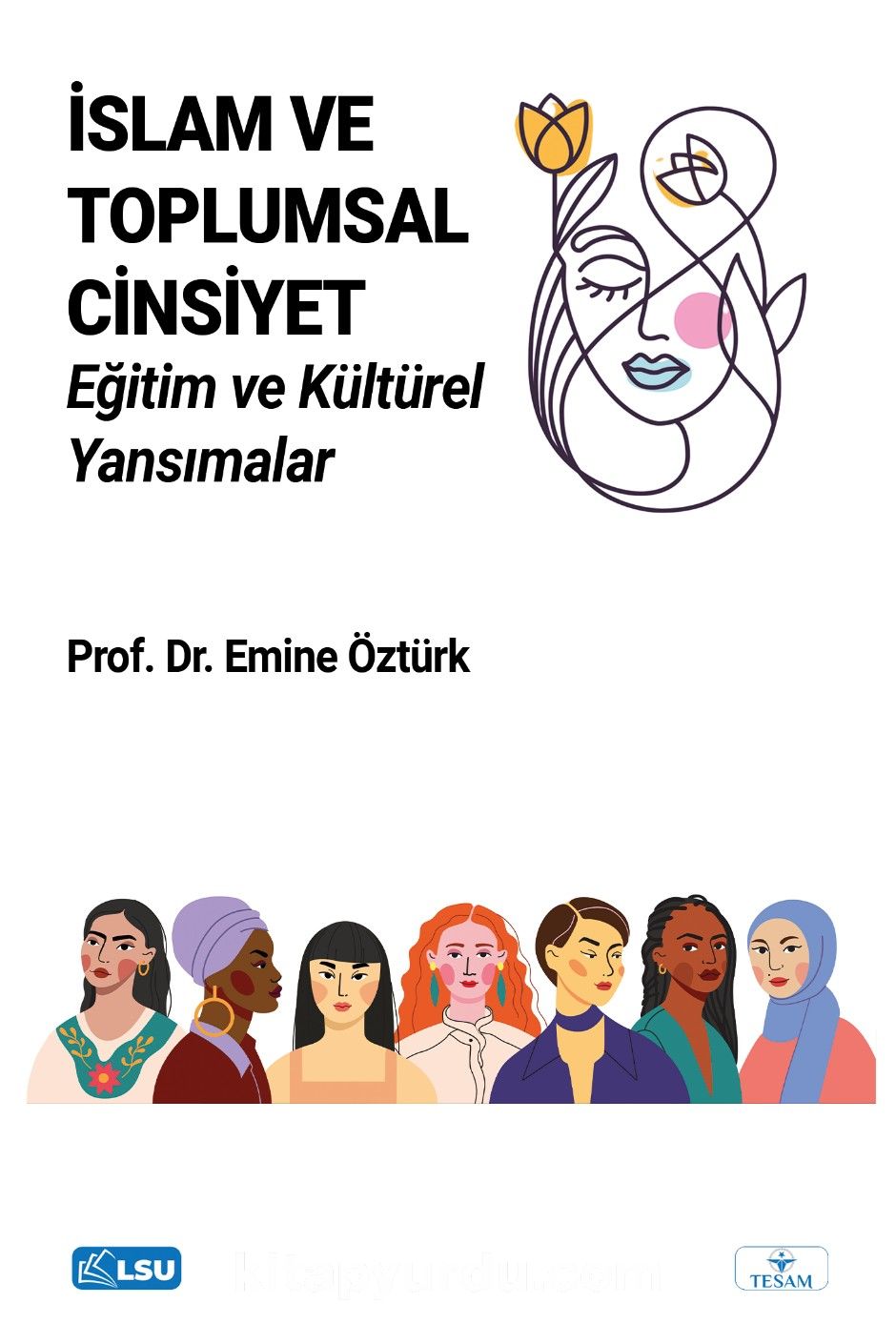 İslam ve Toplumsal Cinsiyet: Eğitim ve Kültürel Yansımalar