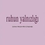 Ruhun Yalnızlığı