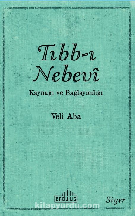 Tıbb-ı Nebevi Kaynağı ve Bağlayıcılığı